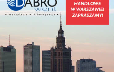 Hurtownia DABROwent otwiera biuro w Warszawie